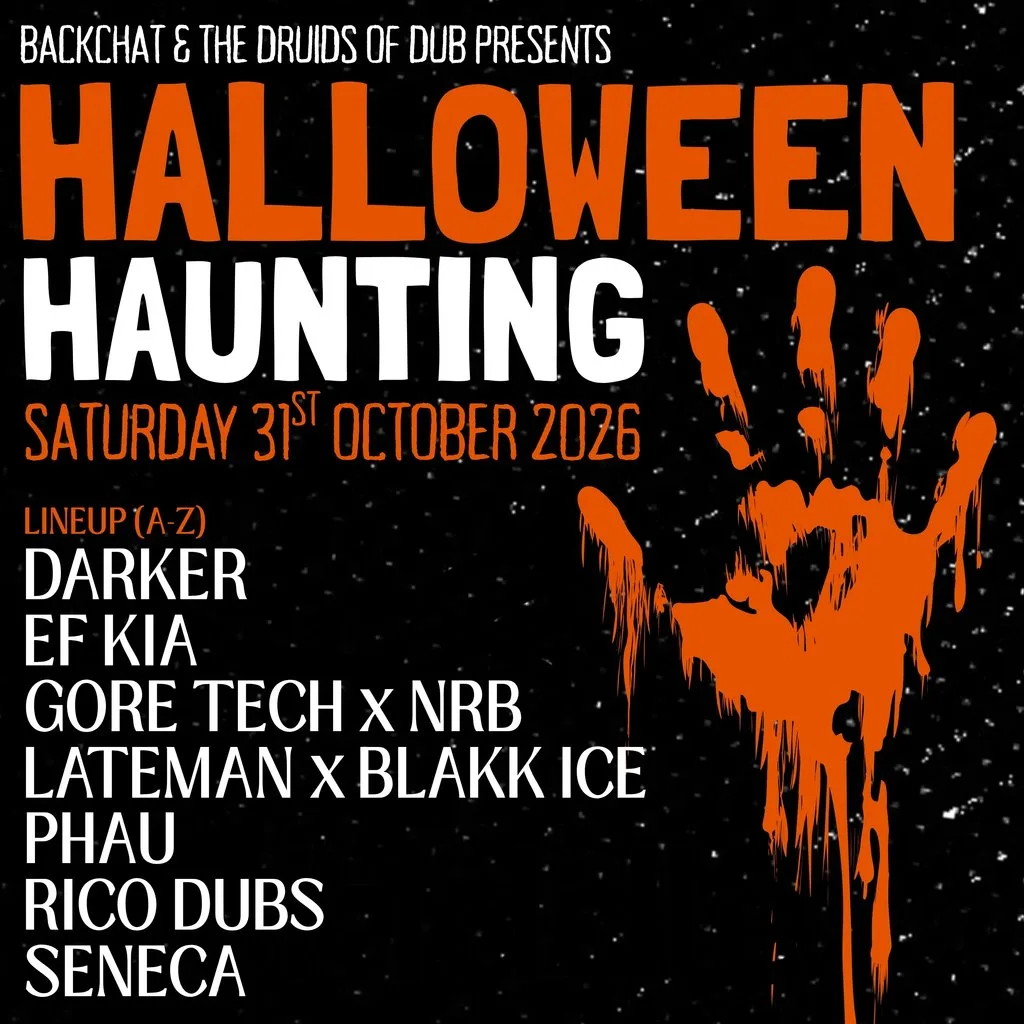 Halloween Haunting: Backchat x The Druids of Dub at The Bag Factory