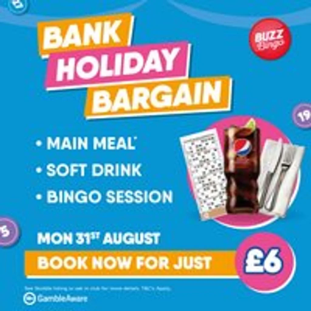Bank Holiday Bargain - Buzz Bingo Blackburn 31/08 at Buzz Bingo Blackburn
