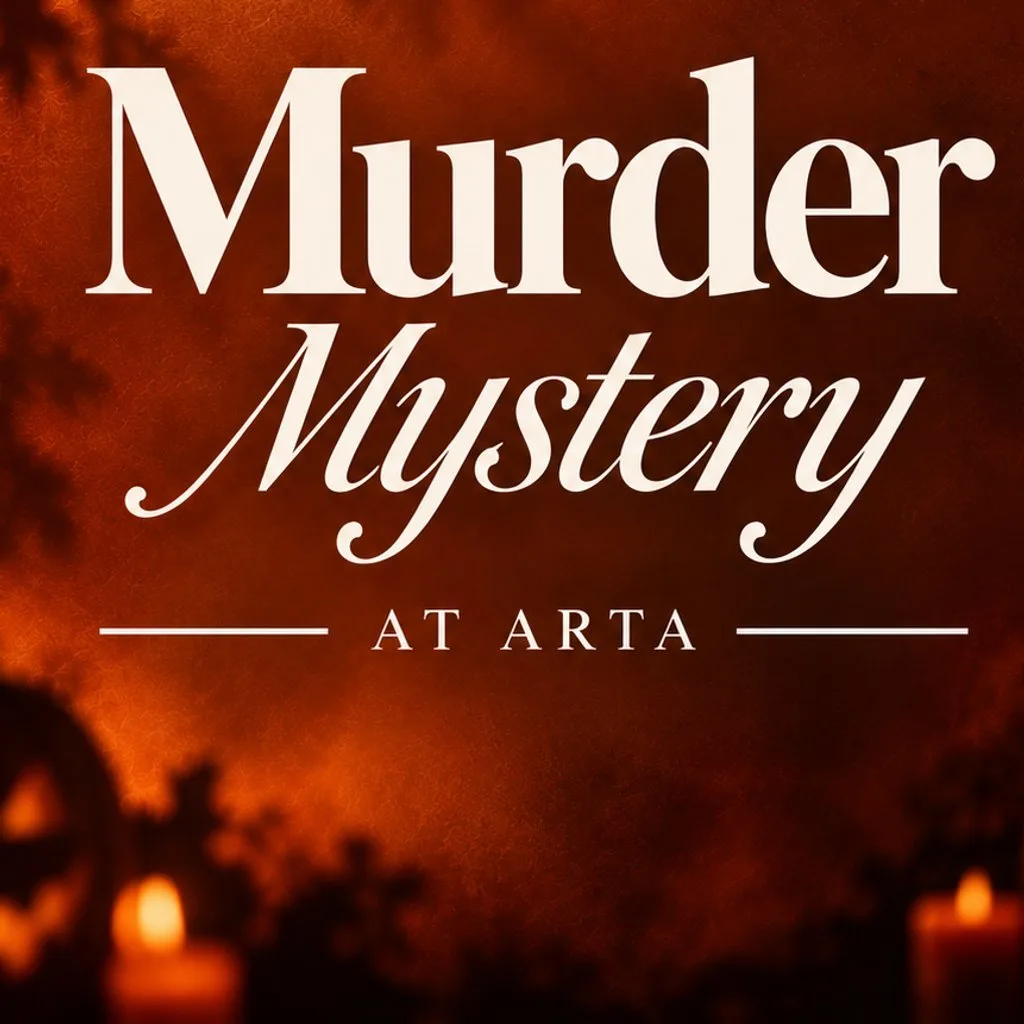 Halloween Murder Mystery at Arta at ARTA