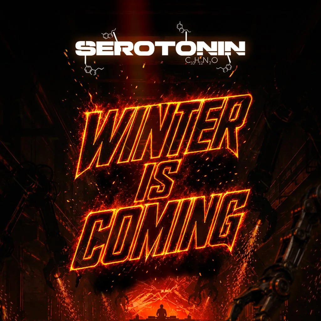 Serotonin - Winter Is Coming