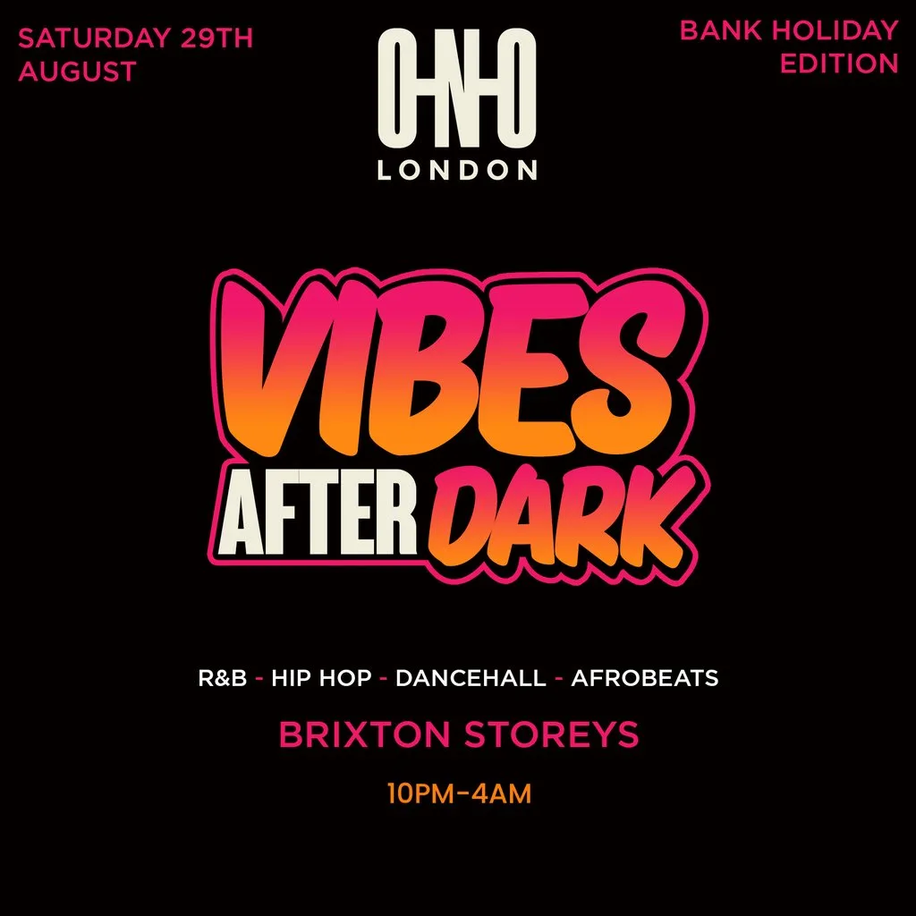 Vibes After Dark - Bank Holiday Edition