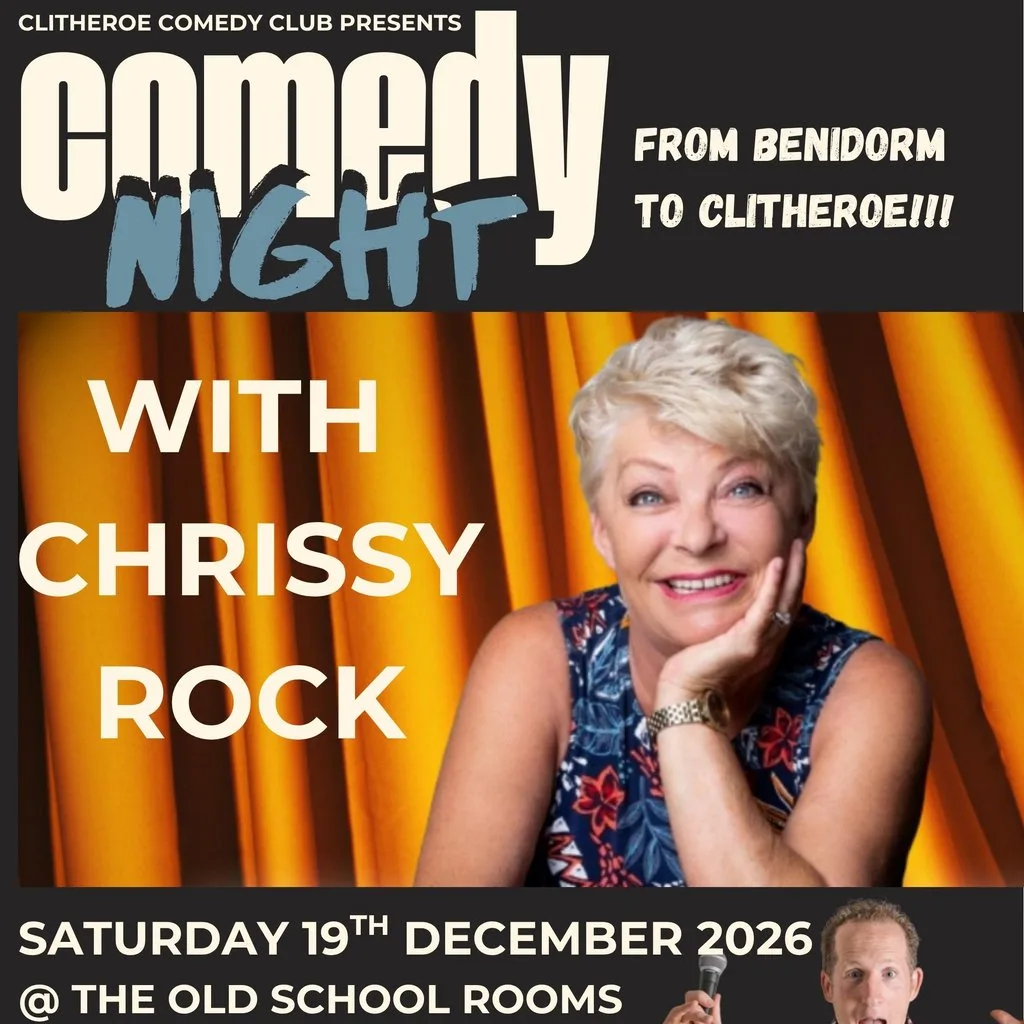 Chrissy Rock @ Clitheroe Comedy Club, Sat 19th Dec 2026 at The Old School Rooms, Clitheroe