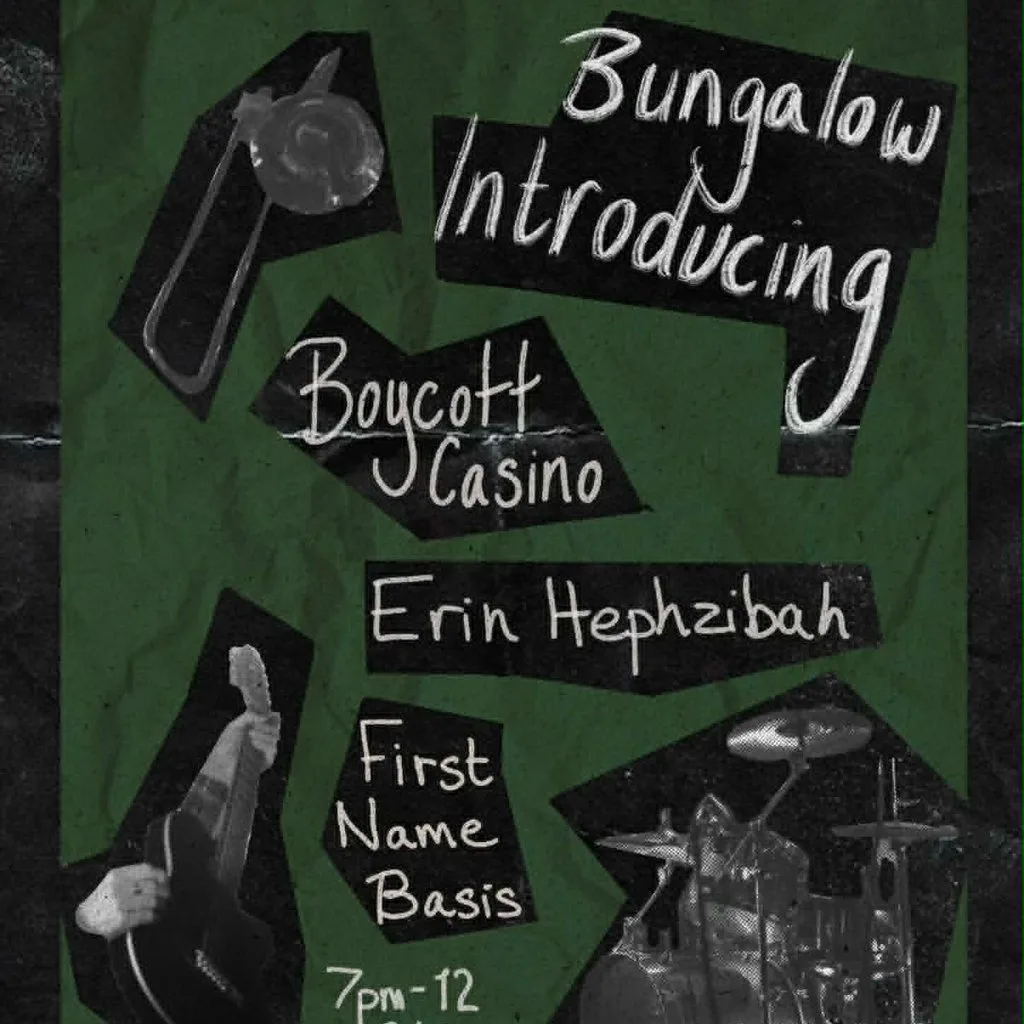 Boycott Casino, First Name Basis and Erin Hephzibah at The Bungalow Bar
