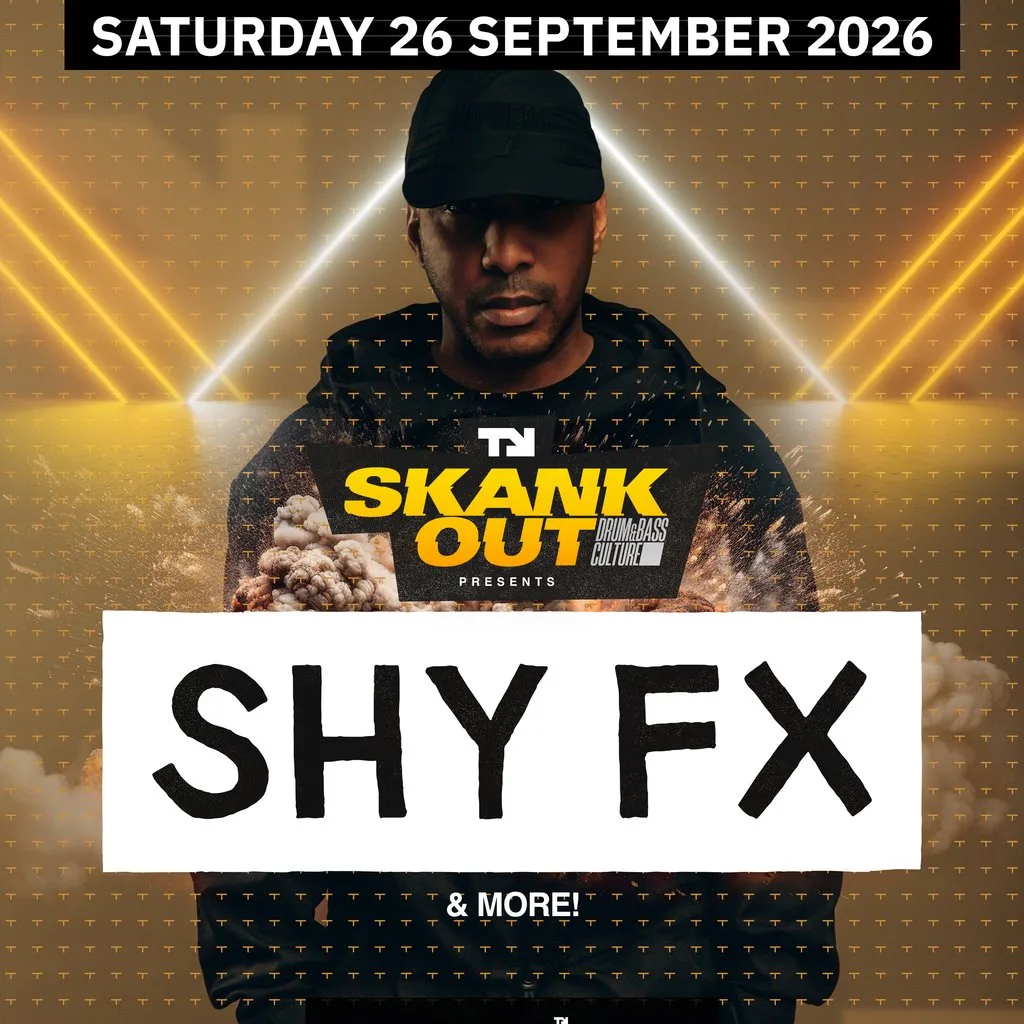 SHY FX & more! SHEFFIELD! Sat 26th Sept at Tank Nightclub