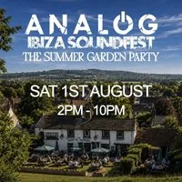 Analog & Ibiza Sound Fest 'SUMMER GARDEN PARTY' at The White Horse Gardens
