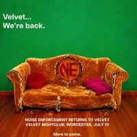 NOISE ENFORCEMENT Presents - VELVET FREE RAVE