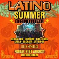 Latino Summer Music Festival 2026 at Luna Springs Digbeth