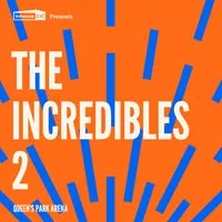 Cults & Classics Presents THE INCREDIBLES 2 at Queens Park Arena