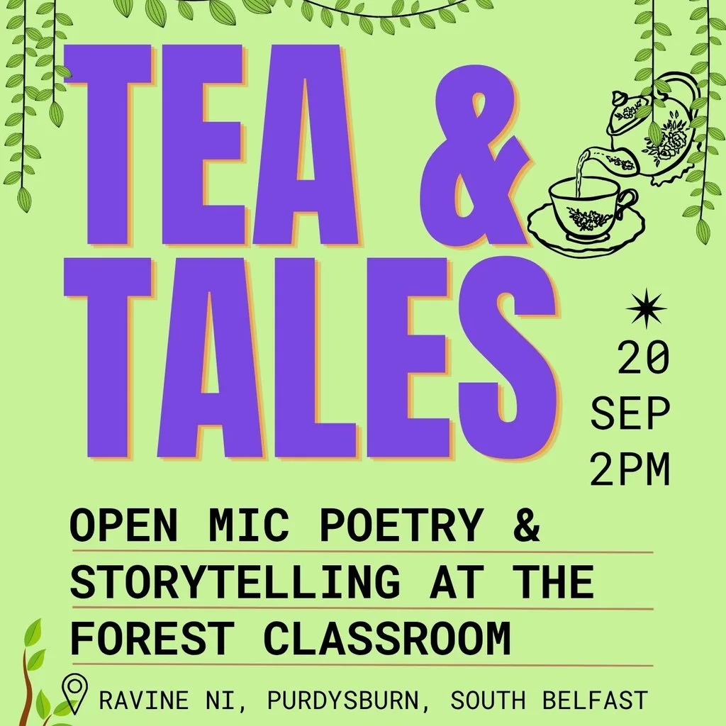 Ravine NI & Her Say: Tea and Tales at Ravine NI