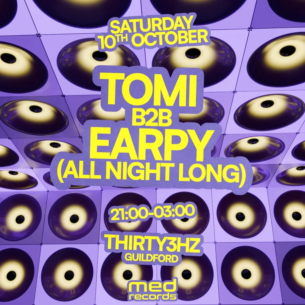 Tomi B2B Earpy (All Night Long) at Thirty3HZ. at Thirty3Hz