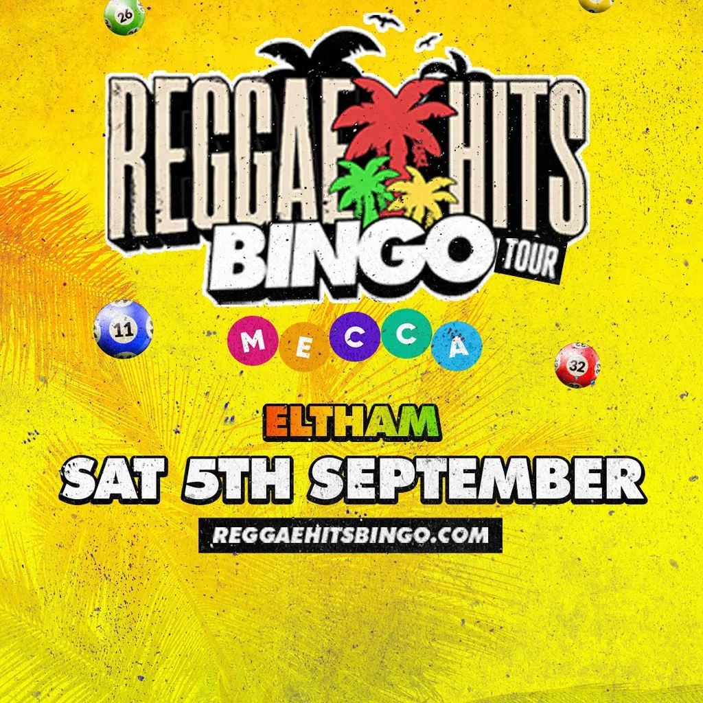 Reggae Hits Bingo Eltham at Mecca Bingo Eltham Hill