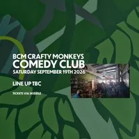 BCM Crafty Monkeys Comedy Club at Bromsgrove Crafty Monkeys