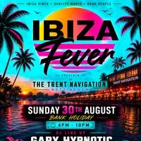 Ibiza Fever Trent Navigation at Trent Navigation Nottingham