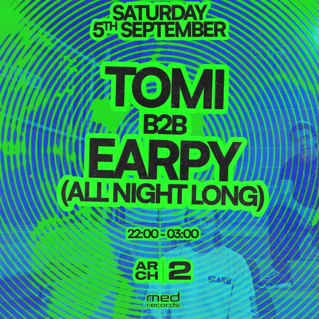 Tomi B2B Earpy (All Night Long) at Arch 2 Windsor. at Arch 2