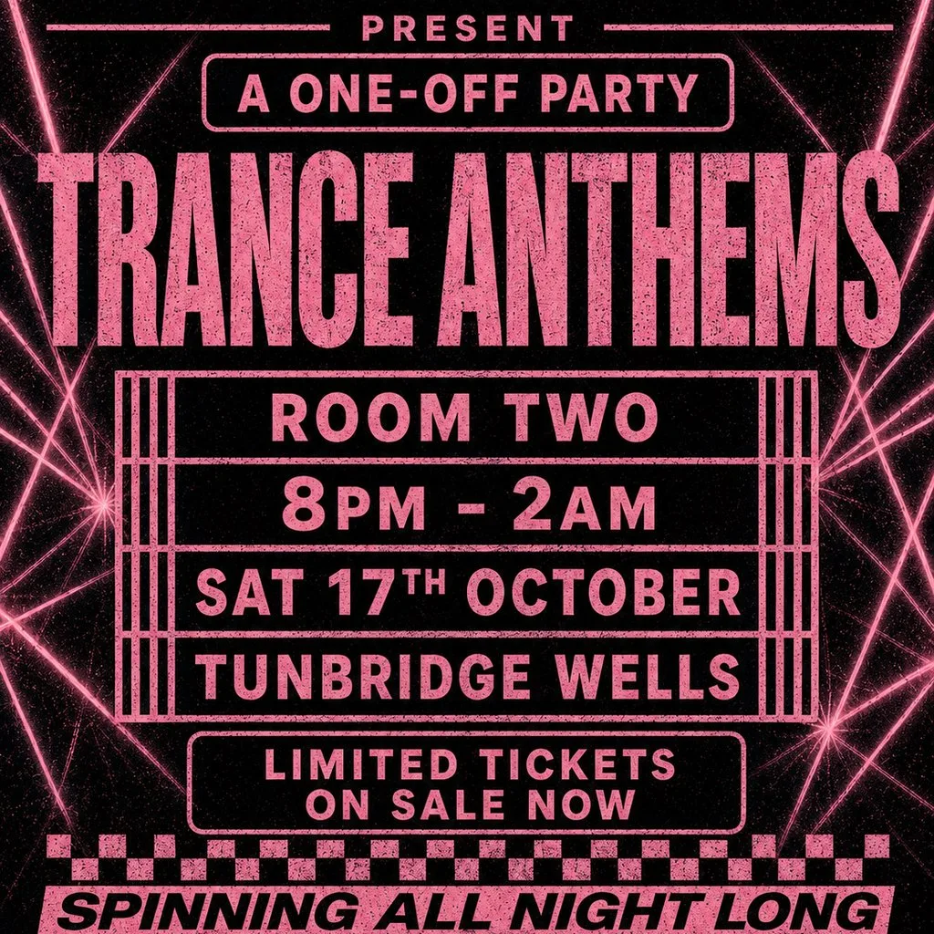 Trance Anthems - Tunbridge Wells at The Manor House Tunbridge Wells