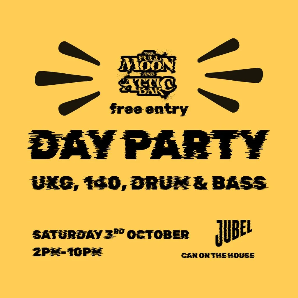 Full Moon Day Party: UKG, 140, DRUM & BASS at The Full Moon And Attic Bar