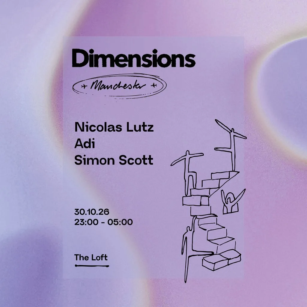 Dimensions x The Loft: Nicolas Lutz, Adi & Simon Scott