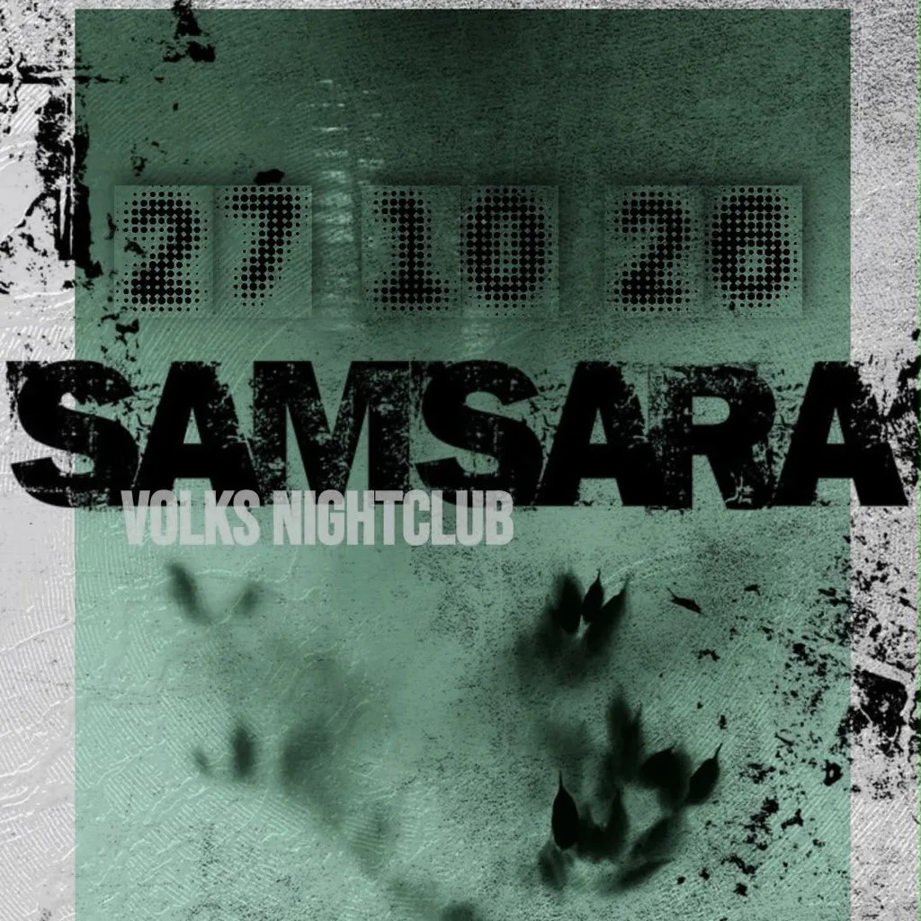 Samsara at The Volks Nightclub