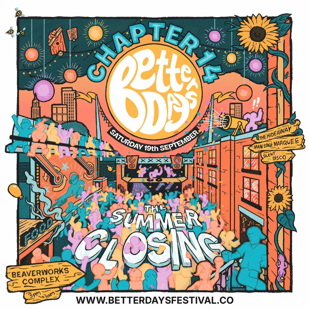 Better Days Festival Chapter 14 - Summer Closing at Beaver Works