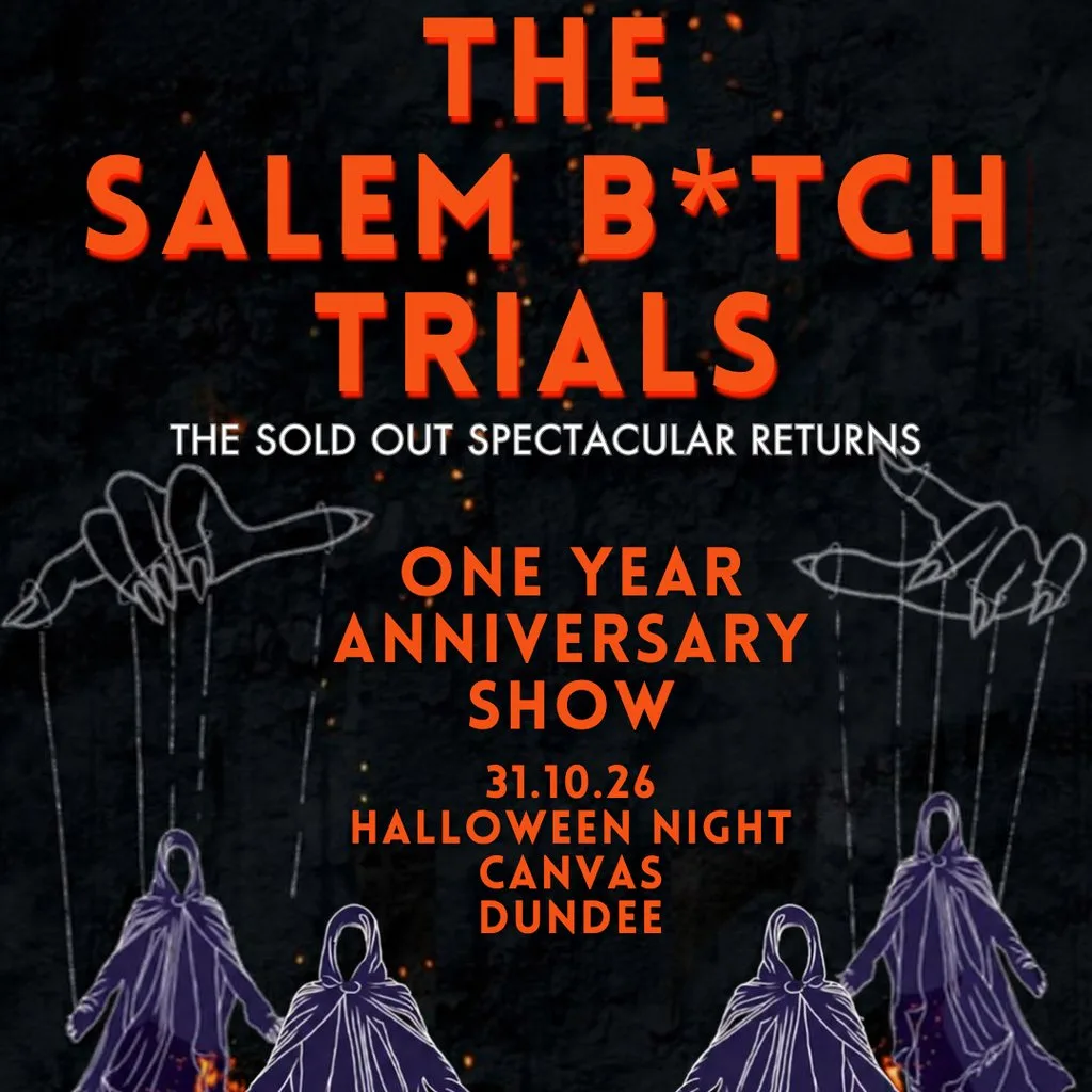The Salem B*tch Trials - 1 Year Anniversary Show at Canvas Dundee