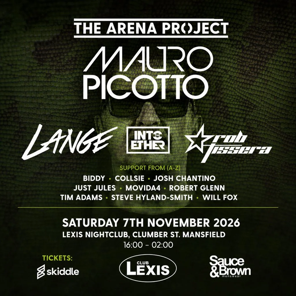 The Arena Project pres Mauro Picotto, Lange & Rob Tissera at Club Lexis Mansfield