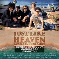 Just Like Heaven: Alt 80’s Summer Terrace Party (Brighton) at The Concorde 2