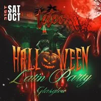 TETEO: Glasgow Halloween Latin Party at Saint Judes After Dark
