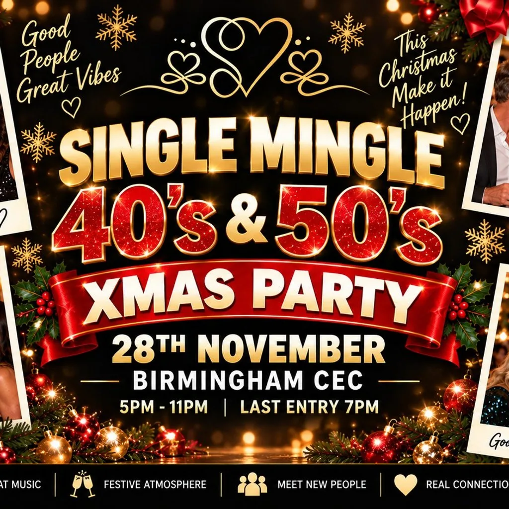Single Mingle Birmingham ~ 40s/50s Xmas Party ~ 28th November
