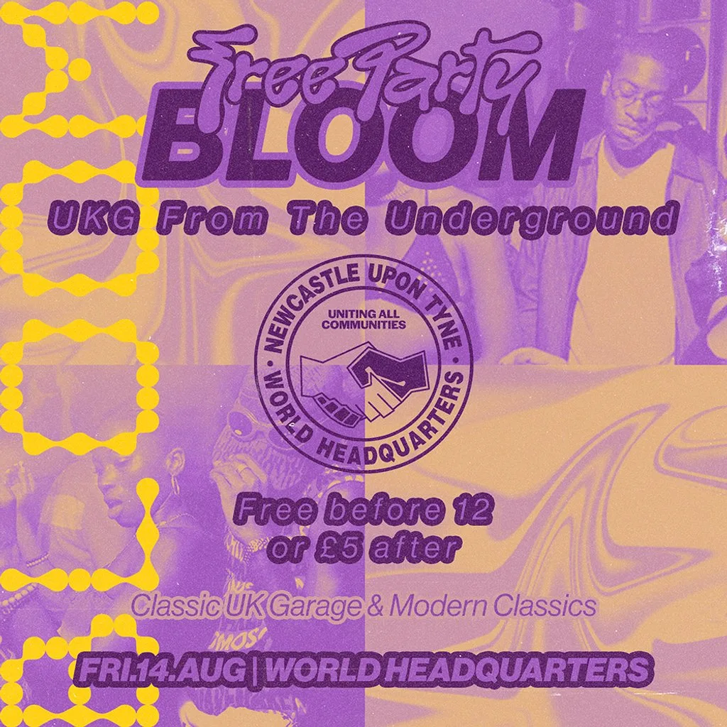 Bloom Summer Series - UK Garage From The Underground at World Headquarters