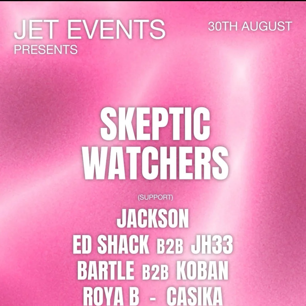 JET Presents: Skeptic & Watchers at Distrikt Bar Leeds