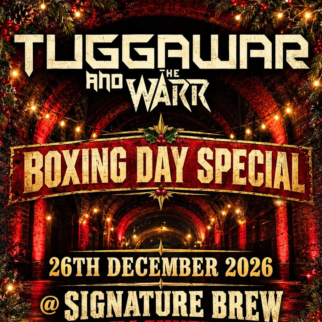 Tuggawar & The Warr Boxing Day Special at Signature Brew Haggerston