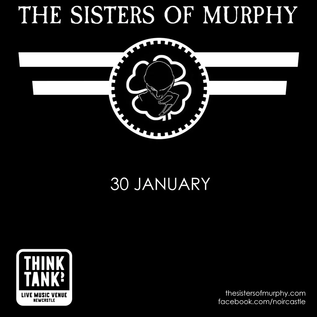 The Sisters of Murphy in Newcastle