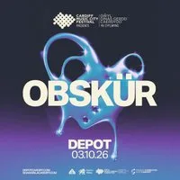 Shangri-La Presents: Obskür at Cardiff