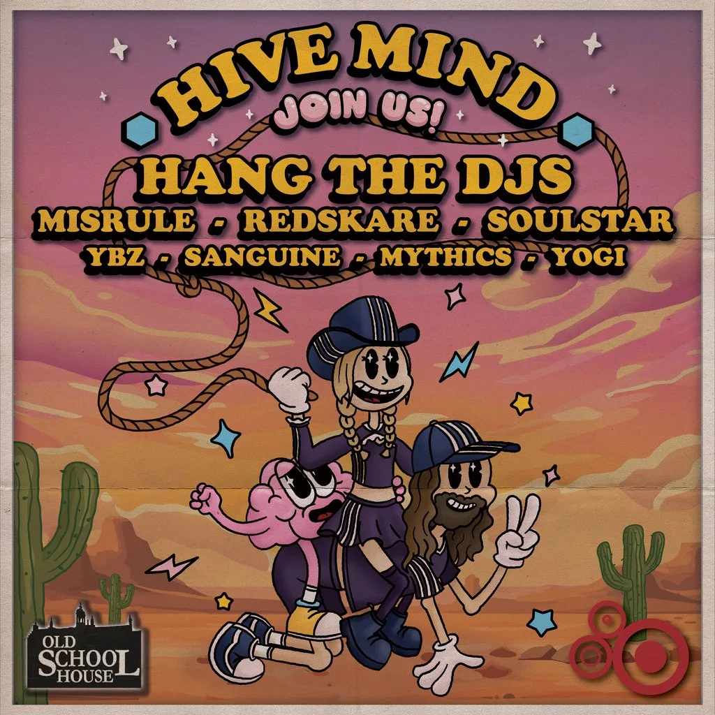 HiveMind with Hang the DJs at The Old School House And Courtyard