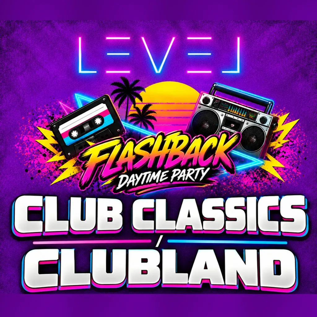 FLASHBACK day party: CLUB CLASSIC/CLUBLAND | SATURDAY 28th NOV