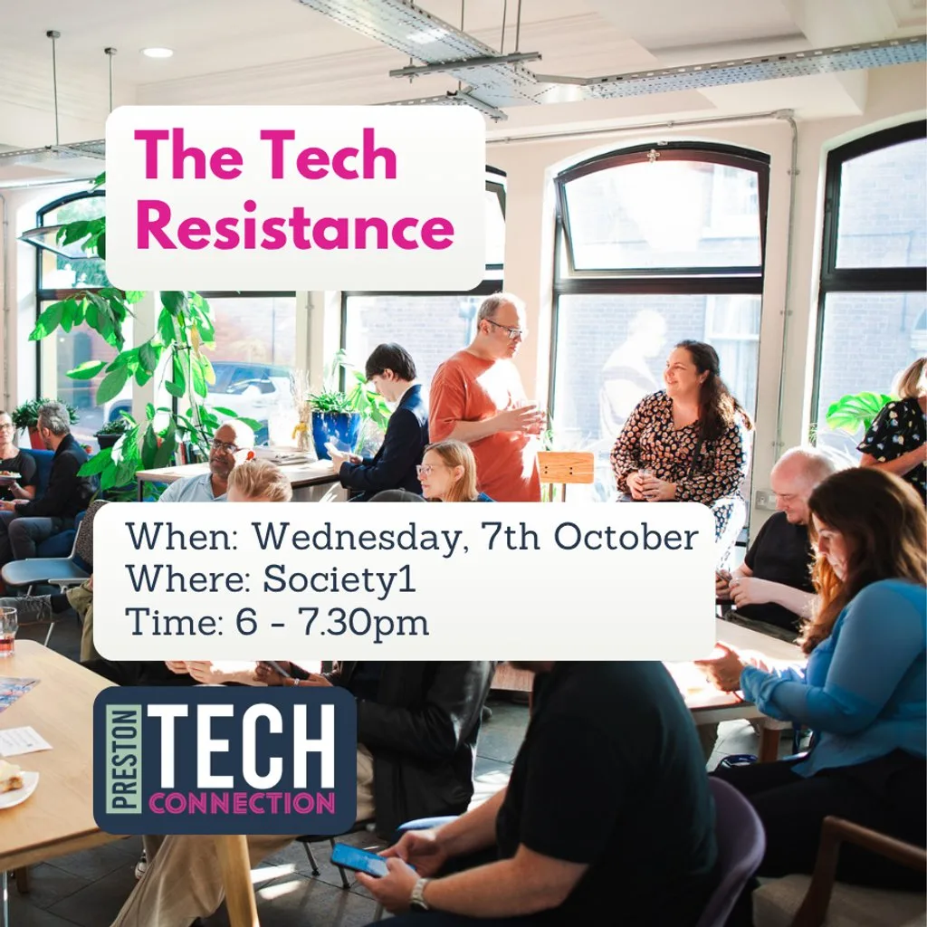 Preston Tech Connection: The Tech Resistance at Society1