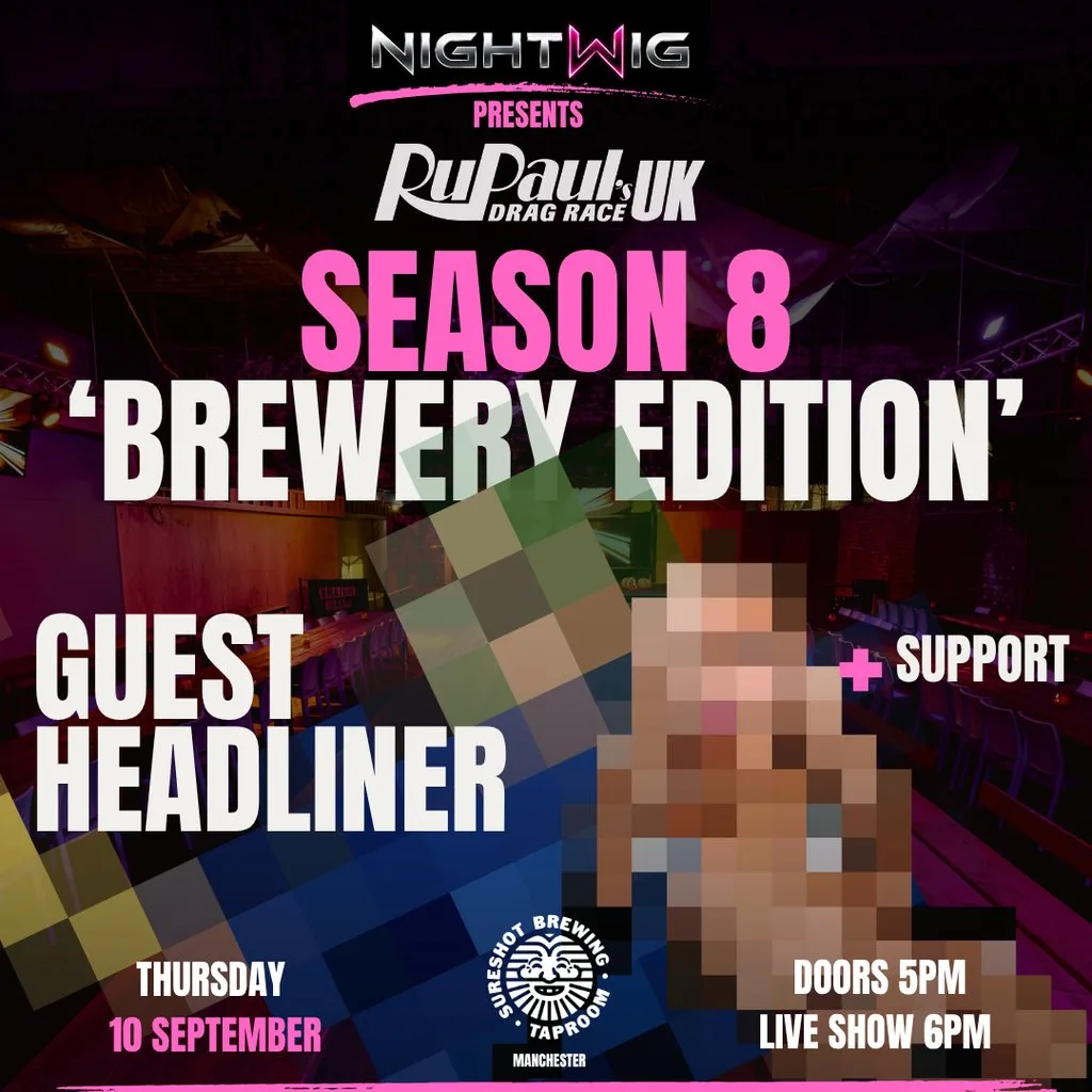 NIGHTWIG Drag Race UK S8 Viewing Series - Episode 2 - BREWERY Ed at Sureshot