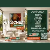Detached (Pre carnival special)