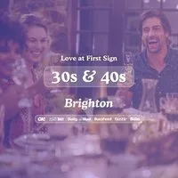 30s & 40s Singles Night at Be @ One Brighton| Love at First Sign at Be At One - Brighton