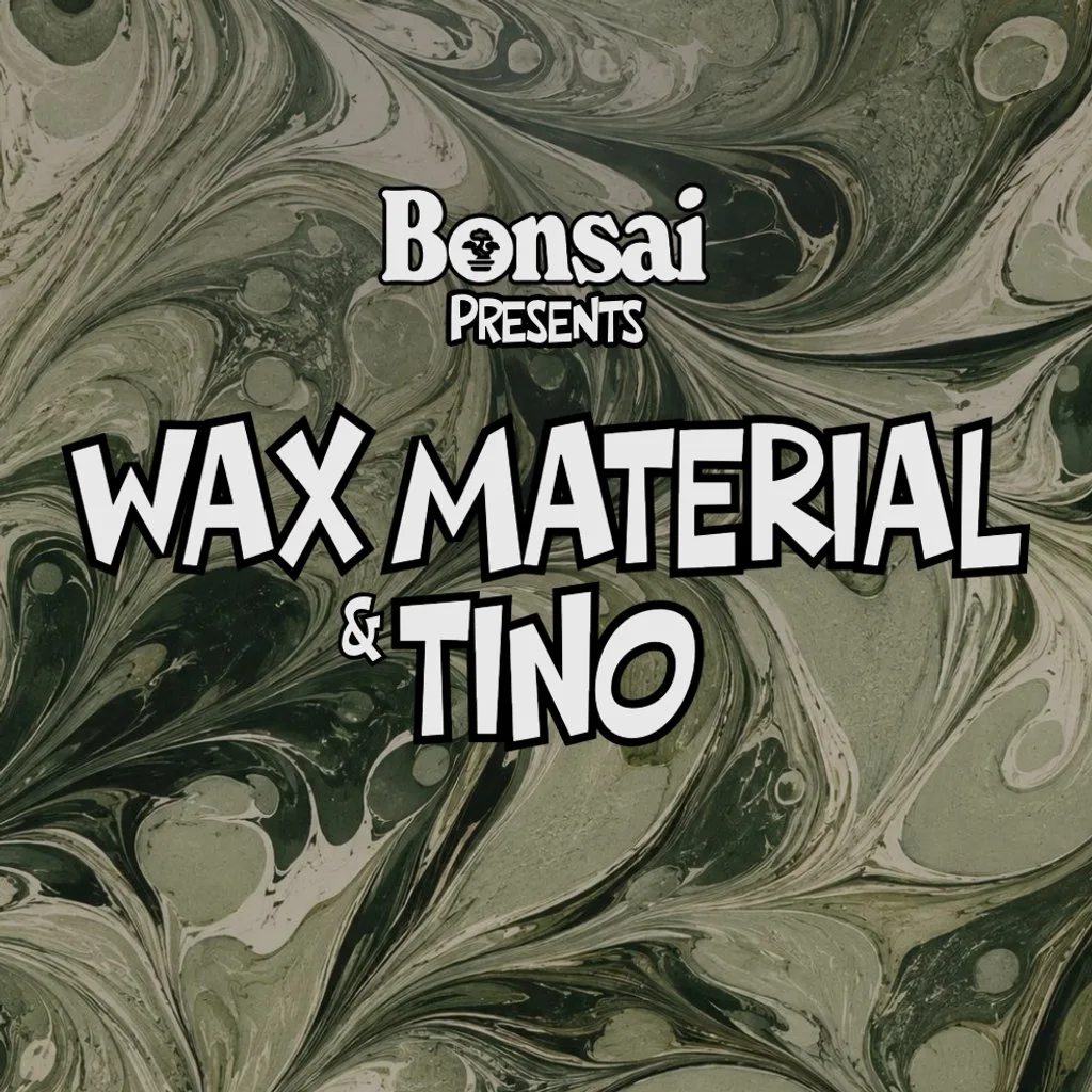 Bonsai Presents // Tino & Wax Material