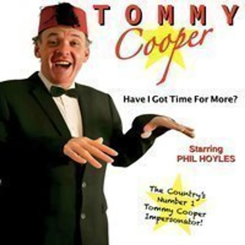 Tommy Cooper - Have I Got Time For More? at Blackwood Miners' Institute