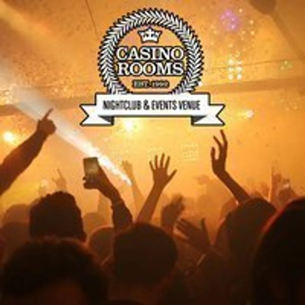 Casino Rooms Nightclub - Saturday 12th September 2026 at Casino Rooms