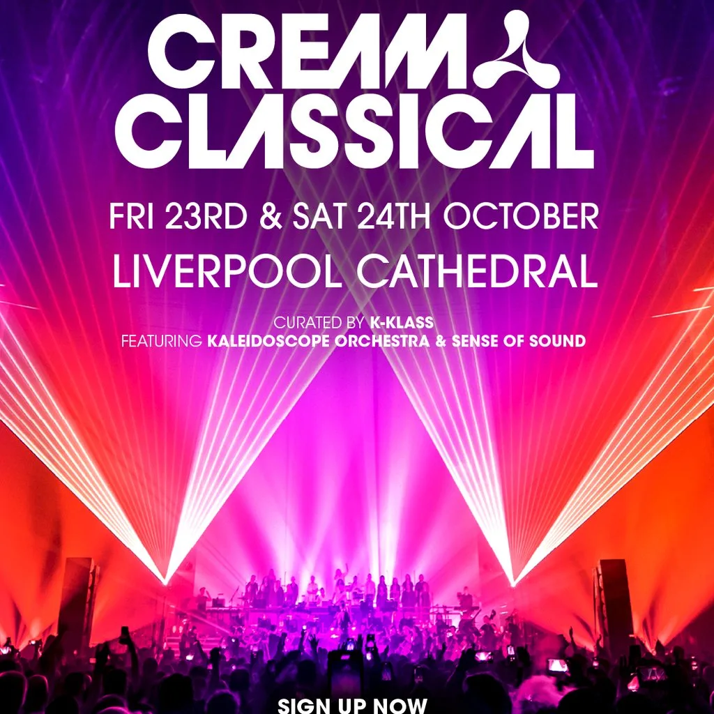 Cream Classical @ Liverpool Cathedral - Saturday at Liverpool Cathedral
