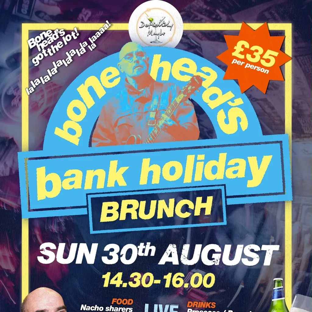 Bonehead's Bank Holiday Brunch