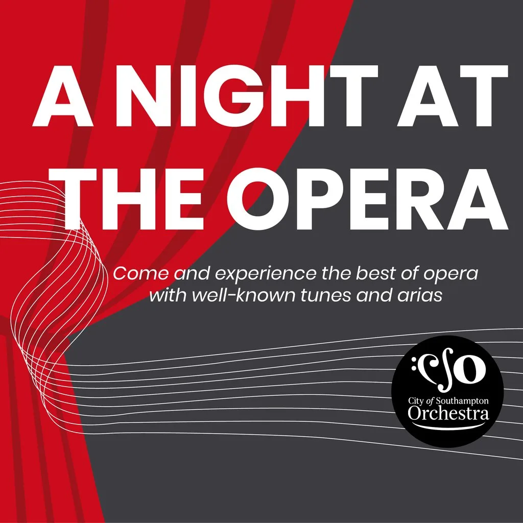 A Night at the Opera with the City of Southampton Orchestra at Thornden Hall
