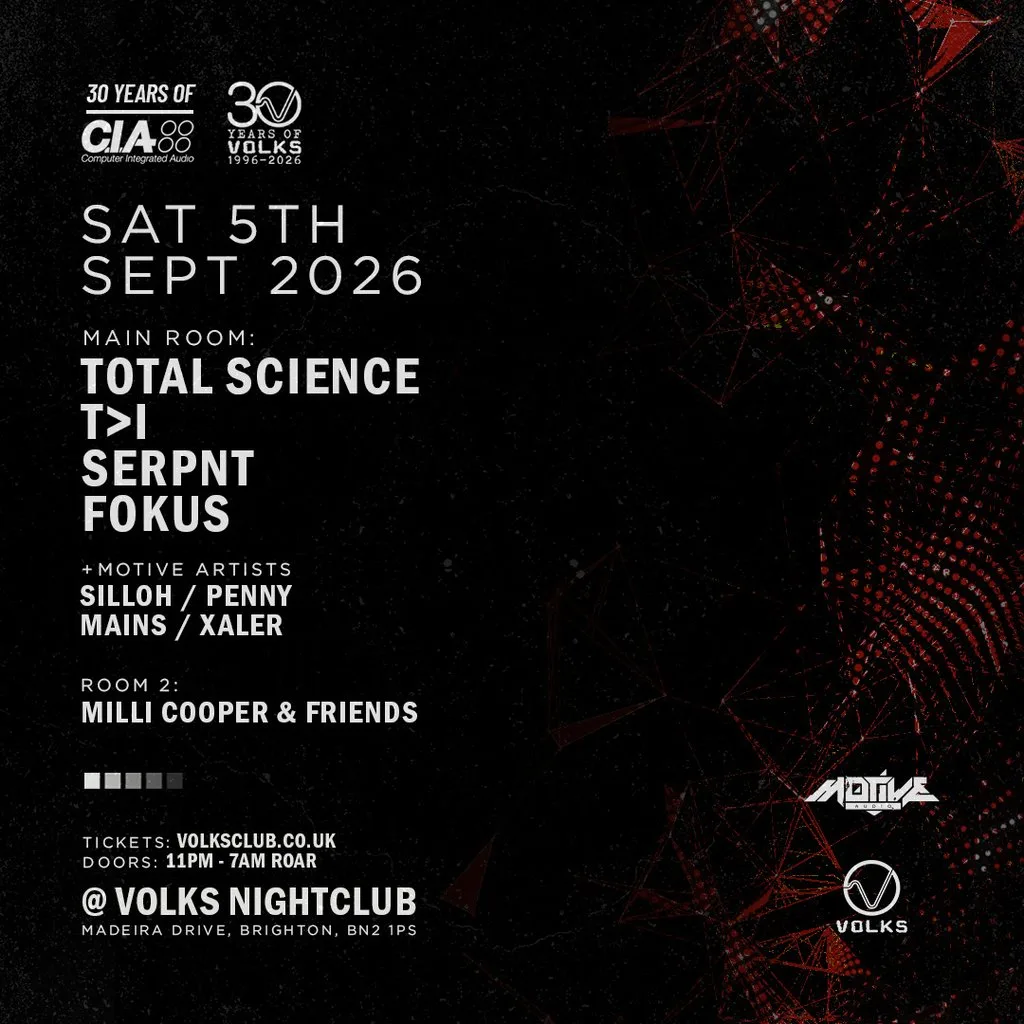 30 years of C.I.A. - Total Science, T>I , Serpnt, Fokus at The Volks Nightclub