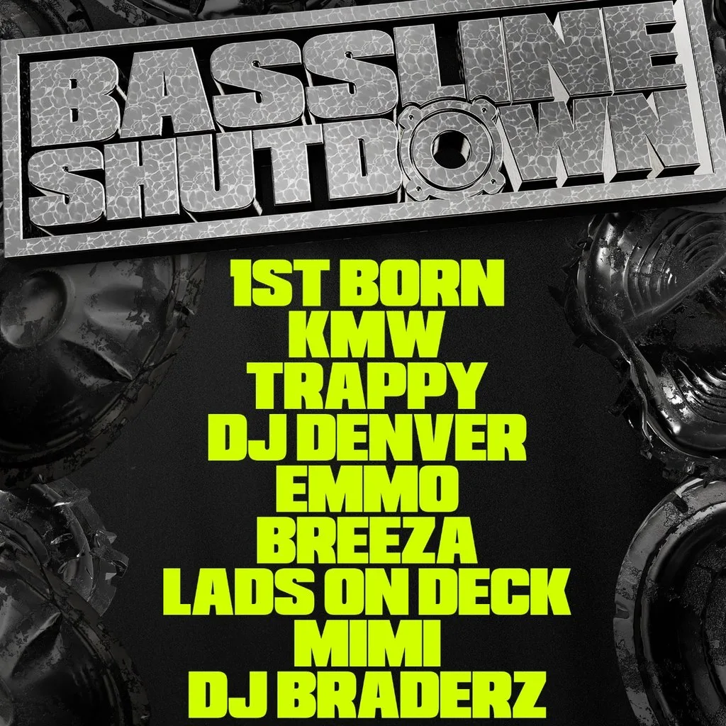 Bassline Shutdown