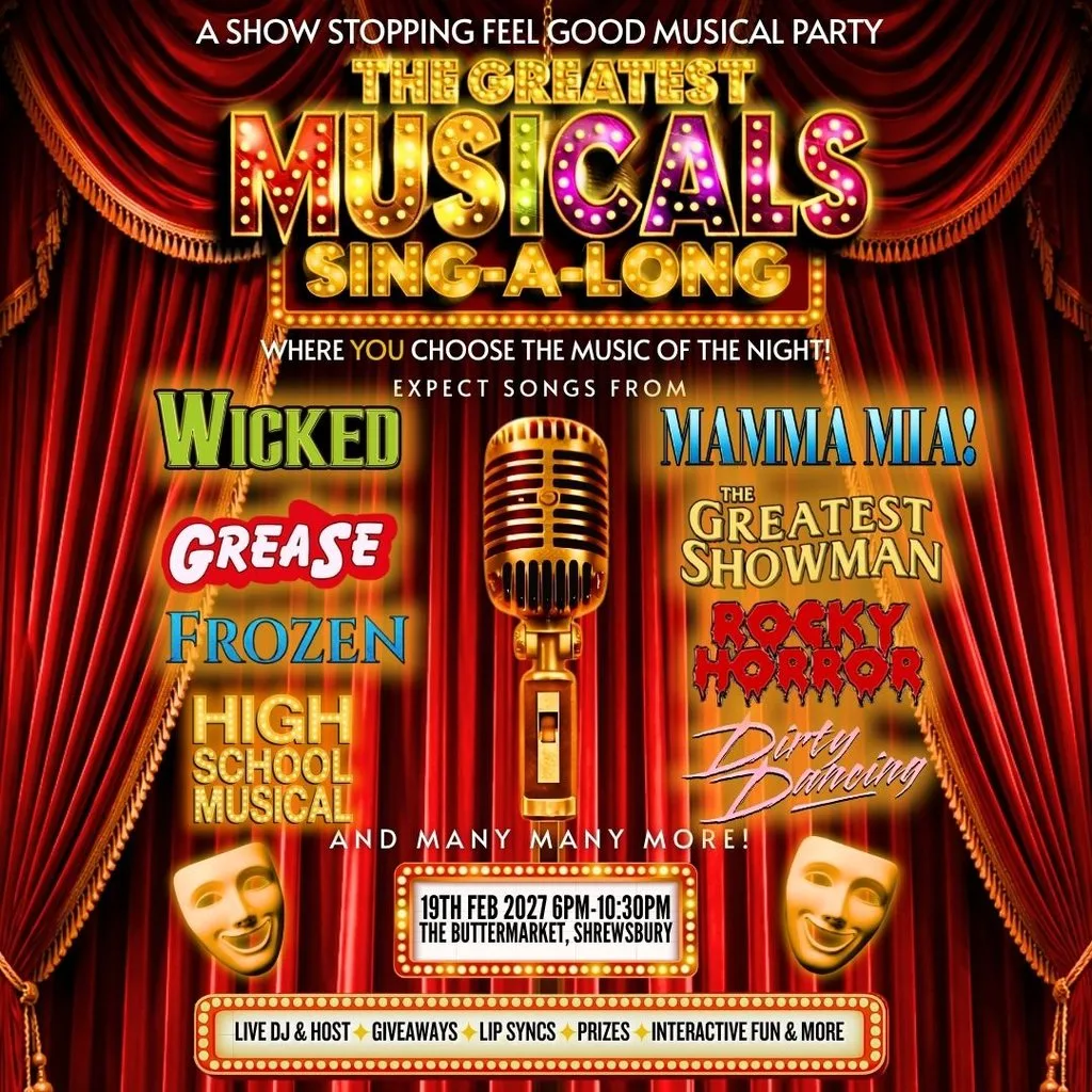The Greatest Musicals SINGALONG - Shrewsbury at The Buttermarket
