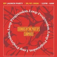 FREE ENTRY-Unity Underground X Loop Progression-EP Launch Party at Sidney And Matilda
