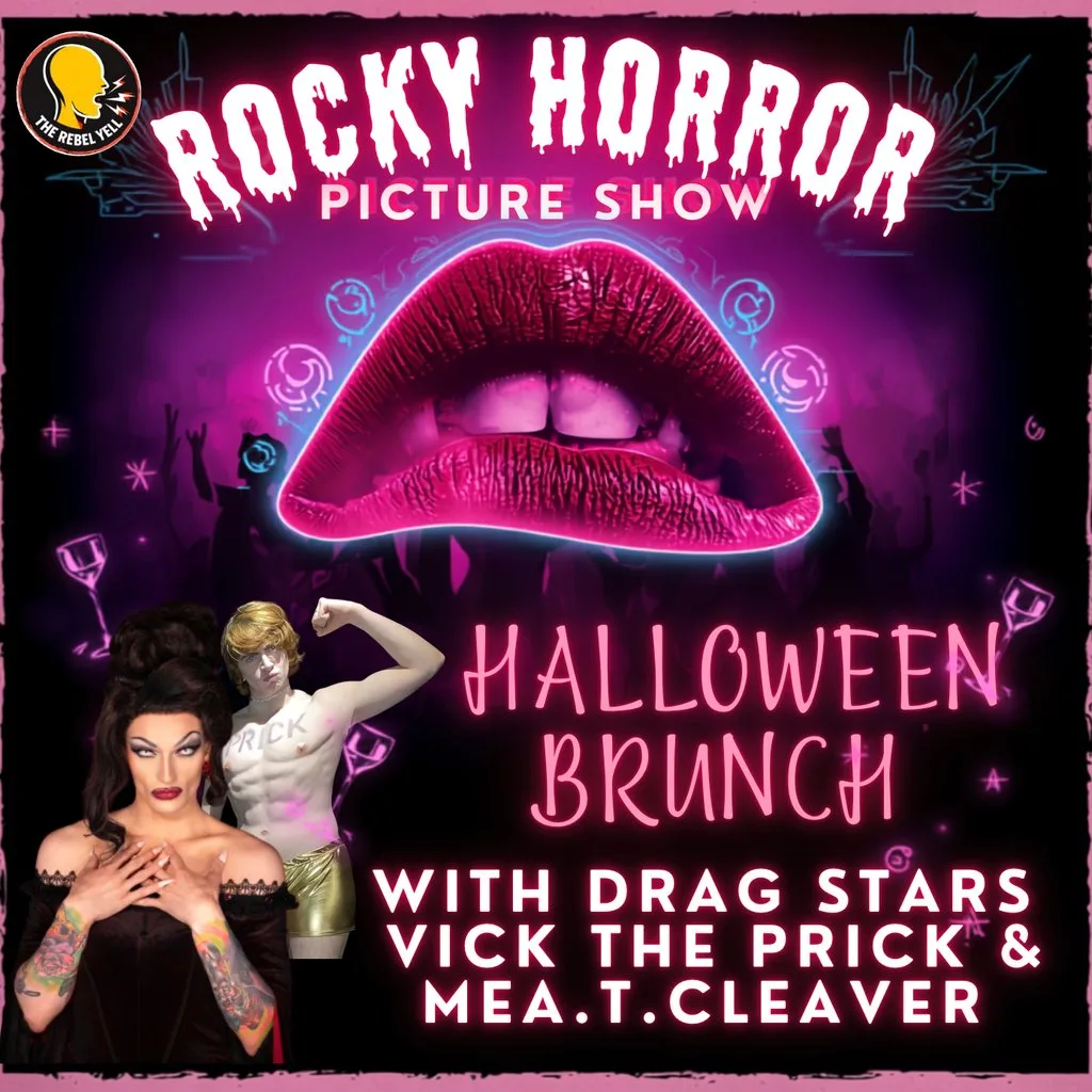 Rocky Horror Halloween Bottomless Brunch with Drag Stars! at The Rebel Yell Newcastle